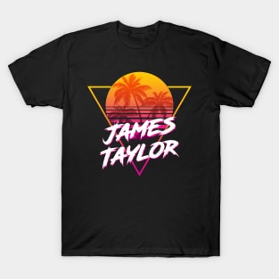 James Taylor - Proud Name Retro 80s Sunset Aesthetic Design T-Shirt